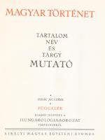 Hóman Bálint - Szekfű Gyula: Magyar történet. 1-8. köt. (3. kötet hiányzik!) Bp., [1928], Királyi Ma...