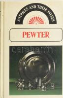 Tony Curtis: Pewter. Antiques and their Values (Antik ón tárgyak és értékük. Glenmayne, 1978, Lyle, kiadói kartonált papírkötés, angol nyelven. Gazdag képanyaggal illusztrált kiadvány, mely bevezet az ón tárgyak gyűjtésébe.