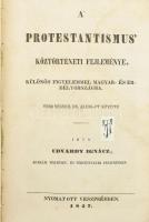 Udvardy Ignácz: A protestantismus köztörténeti fejleménye, különös figyelemmel Magyar- és Erdélyországra. Több részből Dr. Alzog-ot követve írta - - . Veszprém, 1847, ny.n., VIII+(2)+355 p. Első kiadás. Egészvászon-kötésben, viseltes borítóval, kissé foltos lapokkal, tulajdonosi névbejegyzéssel.