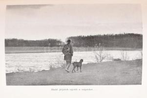 Zsindely Ferenc: Dunárul fúj a szél... Elbeszélések vadról, halról, fűről, fáról. Bp.,[1938.],Frankl...