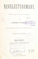 Garamszeghi Lubrich Ágost: Neveléstudomány I-IV. köt. I. köt.: Általános neveléstan. II. köt.: Külön...