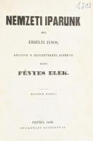 Erdélyi János: Nemzeti iparunk. Irta Erdélyi János. Bővitve 's jegyzetekkel kisérve kiadta Fényes Elek. Második kiadás. Pesten, 1846. Heckenast Gusztáv. (10)+424p. A mű először 1843-ban jelent meg. A tudós jószágigazgató Erdélyi János, aki Széchenyi István elismerését is kivívta, ebbe a munkába sűríti gazdálkodói és elméleti tapasztalatait. Nem sokkal a kézirat lezárása után, 1841-ben meghalt, könyve megjelenését már nem érhette meg. Ezt követően a mű 3 év alatt kétszer is megjelent, ami népszerűségét jelzi, azonban mégsem váltott ki különösebb hatást kortársai között, a megjelenés megkésettsége miatt. Az 1830-as években megfogalmazott gondolatok a nemzetgazdasági gondolkodásban történt változások miatt elvesztették újszerűségüket. Ekkor már a közéletben nem Széchenyié és táboráé volt a vezető szerep. Az a munka, amely megírása idején programalkotó, a kor nyelvén ,,iránymű" lehetett volna, tíz évvel később már ,,csak" szakmai körökben aratott sikert. Mindezek ellenére a Nemzeti iparunk-tói nem vitatható el, hogy első és rendszeres összefoglalója volt a 30-as évek gazdaságpolitikai (és részben általános) liberális eszméinek. A tartalomból: A' nemzet és kormány gazdasága közötti különbség, Nemzetgazdaságunk mibenléte és akadályai, Jólétünk akadályainak elhárítására vezető módok, Nemzeti iparunk erkölcsi akadályai és segédeszközei. Aranyozott, korabeli félbőr-kötésben. Ritka reformkori gazdaságpolitikai alapmű!