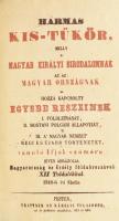 [Losontzi István]: Hármas Kis-Tükör, melly Magyar Királyi Birodalomnak az az Magyar Orszángak és hozzá kapcsoltt egyébb részeinek. I. földleirását, II. mostani polgári állapotját, 's III. a magyar nemzetnek történetét tanuló ifjak számára hiven ábrázolja. Magyarország és Erdély földabroszával. XII. toldalékkal. 1848 évi kiadás. Pest, 1846-os kiadás, Trattner-Károlyi, 328+96+XVI p. A címlap az 1848-as másolatával pótolt, az azt követő 2 levél (Kegyes olvasó) és a térkép hiányzik! Korabeli félvászon kötésben, gerincén címkével.