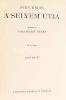 [Hedin, Sven (1865-1952)] Sven Hedin: A selyem útja. I.-II. kötetek. Ford.: vitéz Mezey Dénes. A Mag...