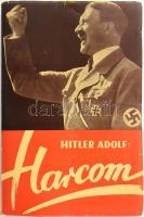 Hitler Adolf: Harcom. (Mein Kampf.) Fordították: Kolbay Pál, Dr. Lindtner Antal, Dr. Szakáts István. Bp.,1935, Centrum, 1 t. (Hitler arckép)+2+IV+2+504 p. Első magyar nyelvű kiadás. Kiadói illusztrált papírkötés, borítón és gerincen apró szakadásokkal, előzéklapon néhány apró folttal és elszíneződéssel, címlapon korabeli ceruzás tulajdonosi névbejegyzéssel, számos levélen ceruzás jelölésekkel, máskülönben jó állapotban. Rendkívül ritka, gyűjtői darab! / First edition in Hungarian languague, very rare! In paper binding, with very minor tears on the spine and cover, with pencil marks on severasl pages, otherwise in good condition. /