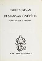 Csurka István: Új magyar önépítés. Politikai írások és előadások. A szerző, Csurka István (1934-2012) kétszeres József Attila-díjas író, politikus által DEDIKÁLT ! Bp., 1991., Püski - Magyar Fórum. Kiadói papírkötés.