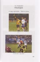 Galla Miklós (szerk.) - Krausz Tamás (szerk.) - Szántó András (szerk.):
Hajrá, MTK! (Az 1997-es baj...