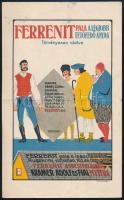 cca 1910 Bardócz Árpád (1882-1938): Ferrenit Pala a legjobb tetőfedő anyag./Magyar, német, szláv és román egyet abban ért ma csupán, hogy műpala csak akkor jó, ha rajta van a Ferrenit szó./Ferrenit pala a legszilárdabb rugékony, vízhatlan, tűz és fagyálló. Ferrenit Asbestpalagyár. Kramer Adolf és Fiai Nyitra. Litografált reklám nyomtatvány. Bp., Posner-ny., jelzett a nyomaton, a hátoldalán bejegyzésekkel, hajtott, kissé foltos, 1 sztl. lev.