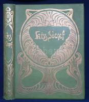 Kiss József:
Kiss József költeményei. Ferenczy Károly, Grünwald Béla, Hollósy Simon, Réti István, T...