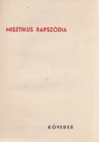 Puszta Sándor:
Rapszódiák könyve. (Molnár C. Pál szignált fametszetével.)
(Budapest, 1941. Kapiszt...