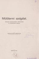 Remetei Filep Ferenc:
Műtőtermi szolgálat. Útmutató műtőnövendékek, műtősnővérek és műtősaltisztek ...