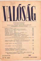 1947 Valóság, III. évf.., 8-9. sz., szerk.: Lukácsy Sándor. Kiadói papírkötésben, felvágatlan példány, kissé sérült gerinccel, kissé foltos borító sarkában apró sérüléssel.