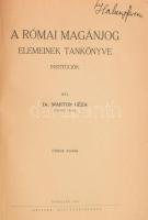 Dr. Marton Géza A római magánjog elemeinek tankönyve 
Debrecen, 1943. Méliusz" Könyvkereskedés...