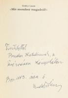 Erdélyi László: "Mit mondasz magadról?" Keresztény a világban 7. (DEDIKÁLT). Bp., 1987, H....