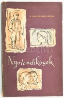 F. Diósszilágyi Ibolya: Nyolcadikosok. Ifjúsági regény. (DEDIKÁLT). Bukarest, 1962, Ifjúsági Könyvkiadó. Első kiadás. Kiadói papírkötés, kissé sérült gerinccel. A szerző, Diósszilágyi Ibolya (Frankl Istvánné) (1918-2006) által DEDIKÁLT példány.