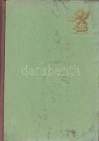 [Rodriguez Endre] Szefeddin Sefket bey
Kalotaszegi Madonna. Regény. [Aláírt.]
Budapest, (1944). Gr...