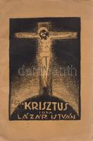 Lázár István: Krisztus. (Napkeleti történet.) ,,Omnia&quot; Irodalmi Vállalat (Stádium Sajtóvállalat Rt.) 178 p. Lázár István (1881-1936) erdélyi születésű jogász, író, a Pesti Hírlap, az Uj Idők újságírója, forgatókönyvíró, erdélyi és bibliai témájú regények szerzője. Az evangéliumi történet regényparafrázisa nyomtatásban először Benárd Ágost keresztényszocialista politikus jobboldali lapjában, a Nép-ben jelent meg, és komoly indulatokat kavart, ám nem is elsősorban a modernizálás, hanem a megjelenés helye miatt; a hangadó polgári radikális sajtó ugyanis előszeretettel köszörülte a nyelvét az ideológiai szempontból ellentétes oldalon álló Nép politikai lap bármely kiadványán. Példányunk a címlap szerint a második kiadásból való. Fűzve, Makoldy József rajzával illusztrált kiadói borítóban. Körülvágatlan példány.