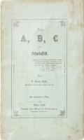 Georg Patiss: Das A, B, C der Scholastik. Bécs, 1866, Mayer & Co. Német nyelven. Kiadói papírkötés, sérült gerinccel, foltos és kissé sérült borítóval, foltos lapokkal, volt könyvtári példány.