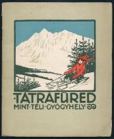 Tátrafüred mint téli gyógyhely. Bp.,én., Nagyszálló Igazgatósága Tátrafüreden,(Hornyánszky V.-ny.), 8 sztl. lev. Gazdag fekete-fehér képanyaggal illusztrált. A borító színes linómetszetű illusztrációval. Kiadói papírkötés, "Világjárás Utazási és Menetjegyiroda Rt." bélyegzésével. A fürdőorvos Dr. Dalmady Győző nevét átpecsételték Dr. Groó Béla nevére.