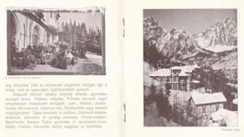 Tátrafüred mint téli gyógyhely. Bp.,én., Nagyszálló Igazgatósága Tátrafüreden,(Hornyánszky V.-ny.), ...