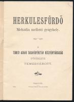 Herkulesfürdő. Mehádia melletti gyógyhely. A Temesi Agrár Takarékpénztár Részvénytársaság főbérlete ...