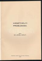 Lendl Adolf: Keszthelyi problémák. "Keszthely Barátai" társaságának megbízásából kiadja: S...