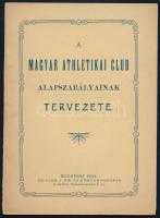A Magyar Athletikai Club alapszabályainak tervezete. Bp., 1906, Heisler J., 28+4 p. Kiadói papírkötés, szakadt borítóval.