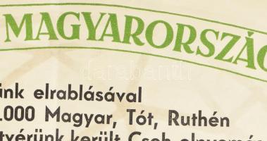 cca 1930 "Igazságot Magyarországnak. Justice for Hungary!" Csehszlovákia és Magyarország n...