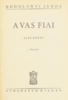 Kodolányi János: A vas fiai. I-II. köt. Kodolányi János művei. Bp., [1940], Athenaeum, 359 p.; 355 p. Második kiadás. Kiadói egészvászon-kötés, nagyrészt jó állapotban, a borítókon némi kopással.