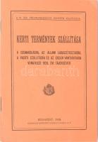 1928 Kerti termények szállítása. A csomagolásra, az állami ládaszétosztásra a vasúti szállításra és az idegen vámtarifára vonatkozó 1928. évi tájékoztató. 47p.