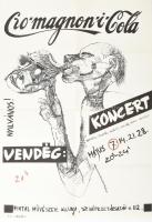 Cro-magnon-i-Cola koncert, Fiatal Művészek Klubja, plakát, hajtott, 42×28 cm