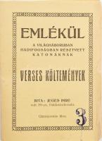 Jeges Imre: Emlékül a világháborúban résztvett katonáknak Verses költemények. volt 39-es Hajduszoboszló. 15p.