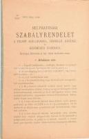 1895 Debrecen Helyhatósági szabályrendelet a fogadó (szállásadás) vendéglő, kávéház és kávémérési iparokról. 10 p.