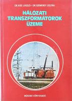 Dr. Kiss László-Dr. Szemerey Zoltán: Hálózati transzformátorok üzeme. Bp., 1984. Műszaki Könyvkiadó. Megjelent 2800 példányban. Kiadói kartonált papírkötésben.