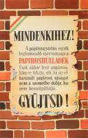 cca 1940 Papírhulladék gyűjtés propaganda plakát 60x90 cm Hajtva, jó állapotban
