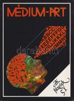 Médium-Art. Válogatás a magyar experimentális költészetből. Selection of Hungarian Experimental Poet...