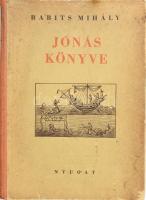 Babits Miklós: Jónás könyve. Első kiadás! Számozott (151./1000), a szerző, Babits Mihály (1883-1941) által ALÁÍRT példány. [Bp., 1939], Nyugat,(Hungária ny.). 40 p. A kötés teve Kner Albert munkája. Kiadói félvászon-kötésben, kopott, foltos borítóval.