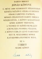 Babits Miklós: Jónás könyve. Első kiadás! Számozott (151./1000), a szerző, Babits Mihály (1883-1941)...