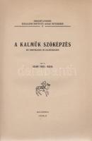 Szabó Teréz Mária:
A kalmük szóképzés. Die Wortbildung im Kalmückischen.
Budapestini, 1943. (Kerté...