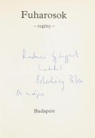 Esterházy Péter: Fuharosok. Regény. A szerző, Esterházy Péter (1950-2016) Kossuth- és József Attila-...