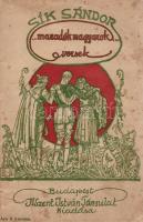 Sík Sándor: Maradék magyarok! Versek. Budapest, 1919. Szent-István-Társulat (Stephaneum ny. Rt.) 60 p. Első kiadás. Válogatás az olasz frontot megjárt piarista szerzetes első világháború alatt írt költeményeiből. Enyhén gyűrött lapszélekkel. Fűzve, színes, Nagy Sándor festőművész által illusztrált, foltos kiadói borítóban.