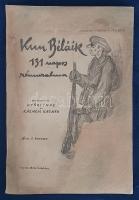 Kun Béláék 131 napos rémuralma. Szerkesztették: Győri Imre és Kázméri Kázmér. [Budapest, 1919?]. Csorba Béla kiadása [Helios ny.] 64 p. Egyetlen kiadás. A kötet szerepel az Ideiglenes Nemzeti Kormány által 1945-ben - fasiszta vagy szovjetellenes tartalma miatt - betiltott könyvek jegyzékén. A kiadvány fedőlapja javított, pótolt, a kötet első és utolsó ívének levelei oldalt pótoltak; a hiány a szöveget nem érinti. Kiadványunkban nem szerepel kiadási év, de a román cenzor fedőlapon való feltüntetése román megszállást, tehát 1919-es kiadási évet sejtet. Fűzve, restaurált, részben pótolt, illusztrált kiadói borítóban. Rendkívül ritka könyv.