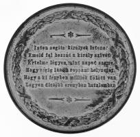 1867. "AMOR UNIT VIRES MDCCCLXVII / Isten segíts királyok istene. Emeld fel hozzád a király szí...