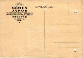 1926 Szegvár, Gémes János kereskedelmi vállalat, cementárugyár, fatelep. Alapítva 1920 / Hungarian cement factory and sawmill advertisement (lyukasztott / punched holes)