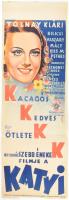 Katyi. Moziplakát, filmplakát, rácsplakát, 1942. Tolnay Klári, Bilicsi Tivadar, Kiss Manyi, és mások...