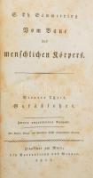 Sömmerring, [Samuel Thomas von]: Vom Baue des menschlichen Körpers. I-IV. köt. [3 kötetben]. Frankfu...
