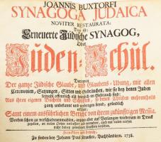 (Buxtorf, Johannes) Joannis Buxtorfi: Synagoga Judaica noviter restaurata: Das ist: Erneuerte Jüdisc...