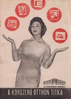 A korszerű otthon titka. A Calvin téri Áruház képes lakberendezési katalógusa (1960 körül)
(Budapes...