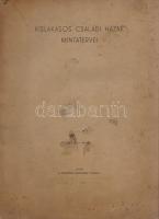 Kislakásos családi házak mintatervei. Sajtó alá rendezte Bierbauer Virgil.
(Budapest, 1941): Főváro...