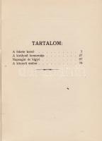 Balázs Béla:
A fekete korsó. Új játékok. [Egyfelvonásosok.]
Gyoma, 1919. Kner Izidor (ny.) 95 + [5...